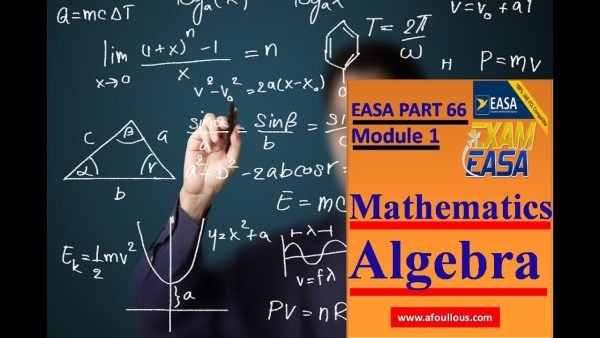 EASA Part 66 Module 1 mathematics Ch 1/3 | EASA PART 66 ACADEMY