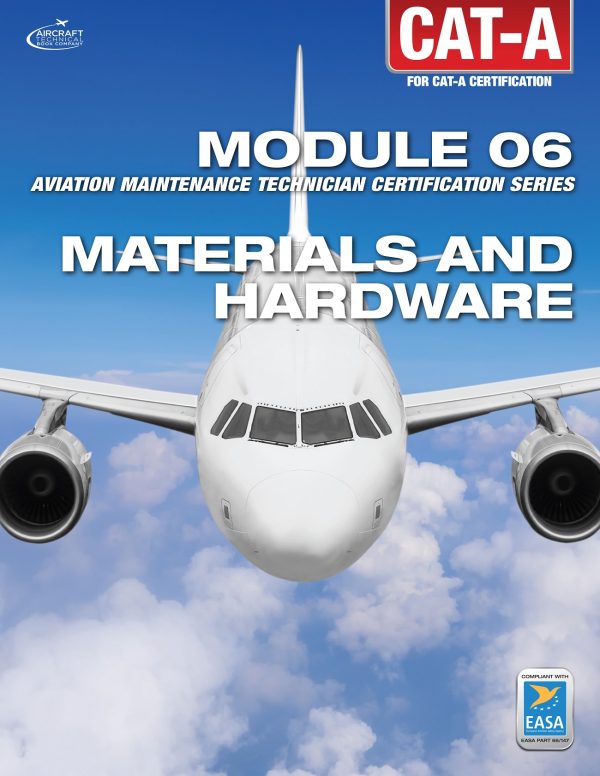 EASA Part 66 Cat A Module 6 Materials and Hardware