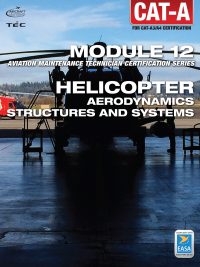 EASA Part 66 CAT-A Module 12 Helicopter Structures and Systems