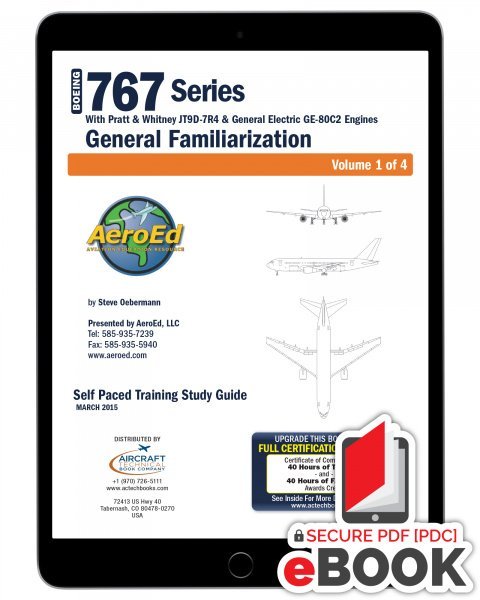 Boeing 767 Familiarization and Certification Course