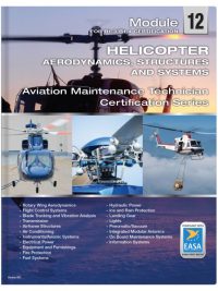 EASA PART 66 Module 12 B1 Helicopter Aerodynamics, Structures and Systems