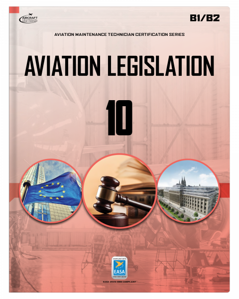 EASA Part 66 Module 10 Aviation Legislation (2023-989) Revision