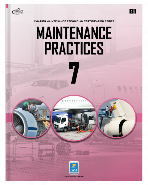EASA Part 66 Module 7 B1 Maintenance Practices